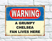 Load image into Gallery viewer, Warning Grumpy Man United, City, Liverpool or Chelsea Fan Retro Style Metal Tin Sign/Plaque