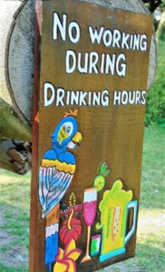 Large Novelty Wooden Bar Sign 2 Types: Great Minds Drink Alike • No Working During Drinking Hours