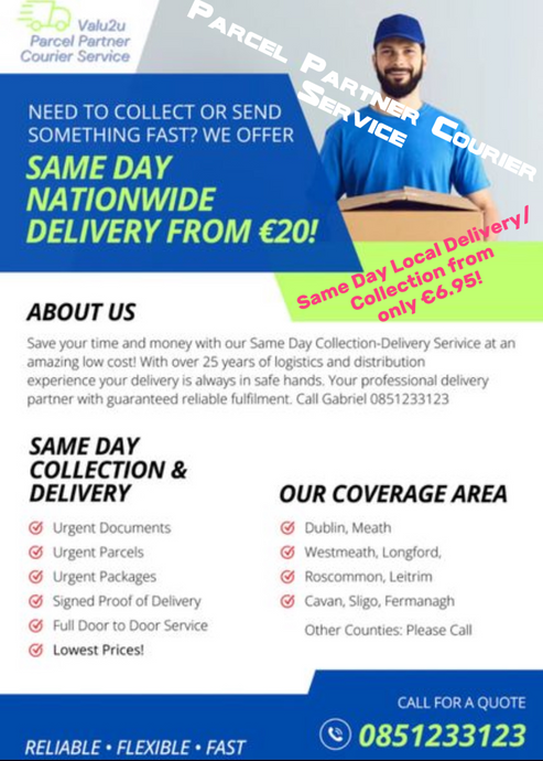 Valu2u Parcel Partner Same Day Courier Service • Call 0851233123