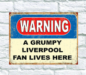 Warning Grumpy Man United, City, Liverpool or Chelsea Fan Retro Style Metal Tin Sign/Plaque