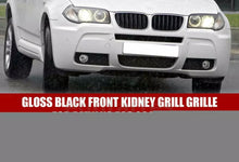 Load image into Gallery viewer, PAIR GLOSS BLACK FRONT KIDNEY GRILL GRILLES FOR BMW X3 E83 2007-2010